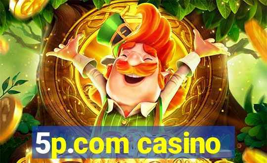 5p.com casino